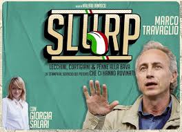 Marco Travaglio in "Slurp"